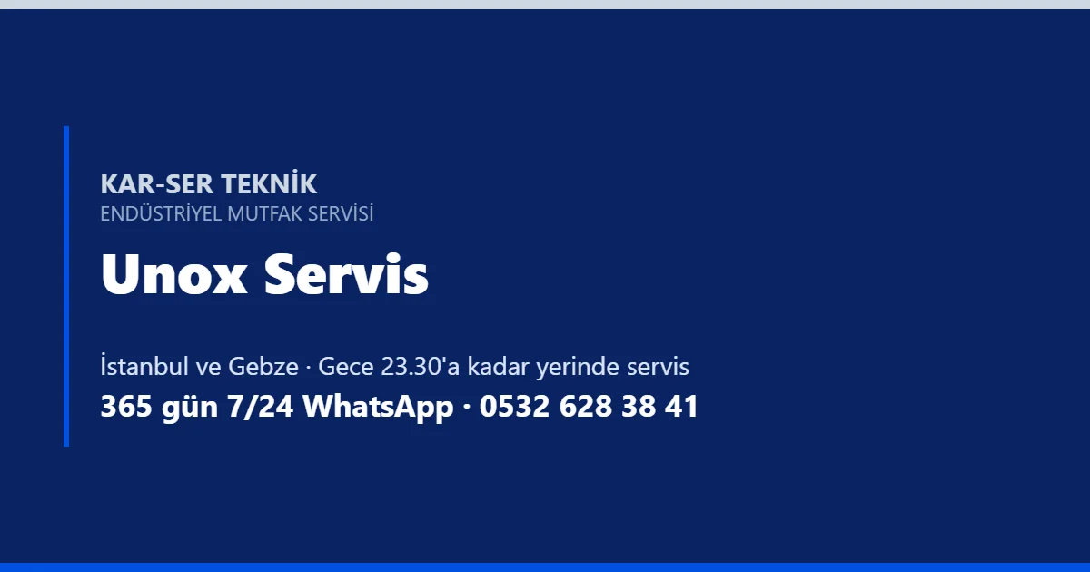 Kar-Ser Teknik Unox Servis başlık görseli